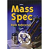Mass Spec Desk Reference