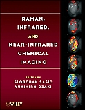 Raman, Infrared and Near Infrared Chemical Imaging