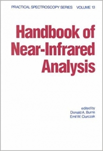 Handbook of Near-Infrared Analysis, Practical Spectroscopy Series Volume 13