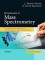 Introduction to Mass Spectrometry: Instrumentation, Applications, and Strategies for Data Interpretation